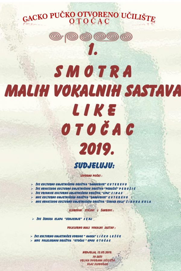 1. SMOTRA MALIH VOKALNIH SASTAVA LIKE