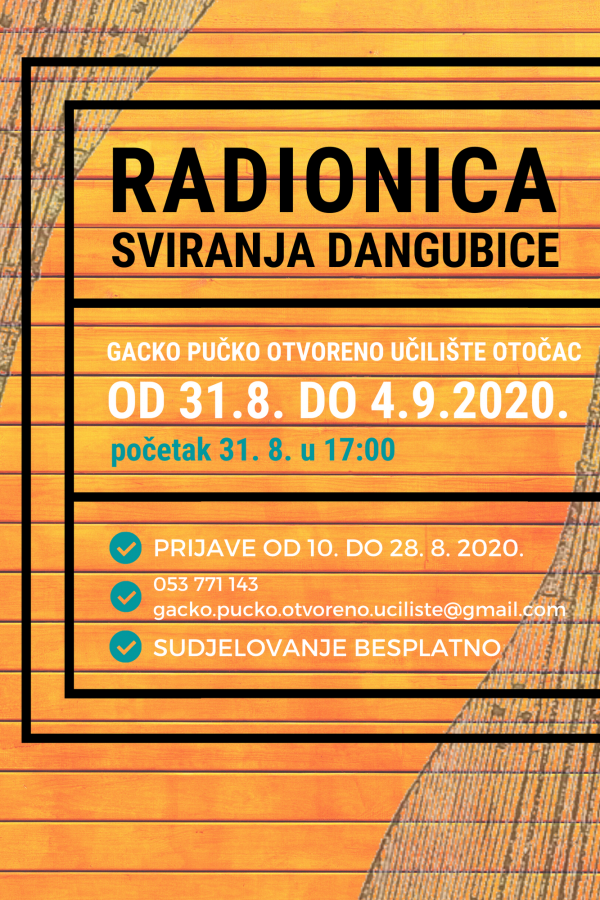 RADIONICA SVIRANJA DANGUBICE