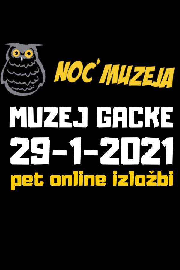 DIGITALNA NOĆ MUZEJA U MUZEJU GACKE