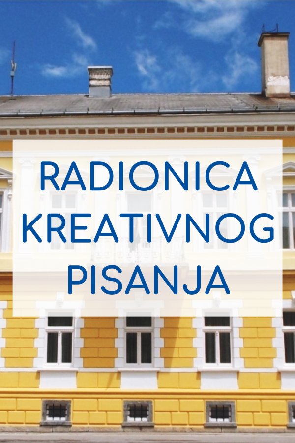 RADIONICA KREATIVNOG PISANJA