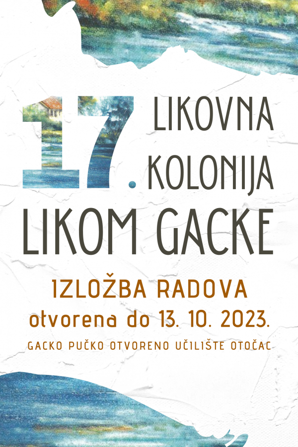 OTVORENA IZLOŽBA RADOVA 17. LIKOVNE KOLONIJE