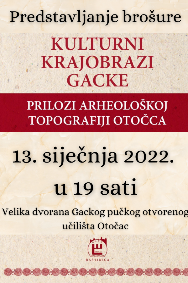 PREDSTAVLJANJE BROŠURE / KULTURNI KRAJOBRAZI GACKE: PRILOZI ARHEOLOŠKOJ TOPOGRAFIJI OTOČCA