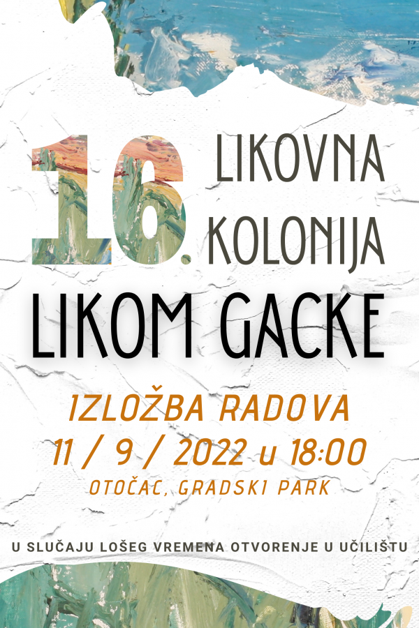 IZLOŽBA RADOVA 16. LIKOVNE KOLONIJE