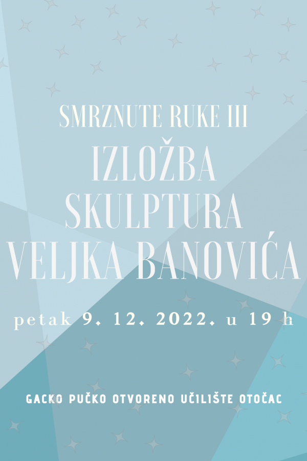 IZLOŽBA SKULPTURA VELJKA BANOVIĆA