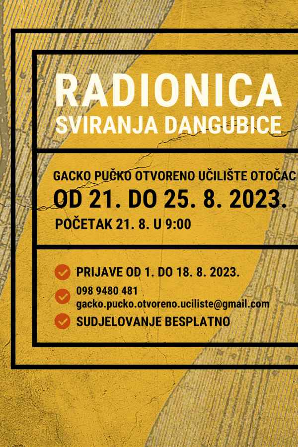 PRIJAVE NA RADIONICU SVIRANJA DANGUBICE